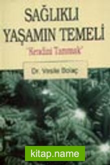 Sağlıklı Yaşamın Temeli