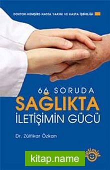 Sağlıkta İletişimin Gücü