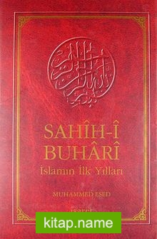 Sahih-i Buhari İslamın İlk Yılları