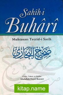 Sahih-i Buhari / Muhtasarı Tecrid-i Sarih (Tek Cilt )