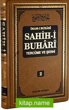 Sahih-i Buhari Tercüme ve Şerhi (Cilt 2)