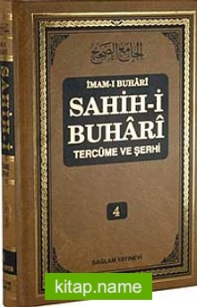 Sahih-i Buhari Tercüme ve Şerhi (Cilt 4)