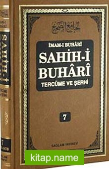 Sahih-i Buhari Tercüme ve Şerhi (Cilt 7)