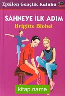 Sahneye İlk Adım