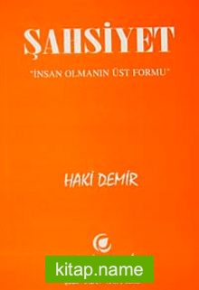 Şahsiyet İnsan Olmanın Üst Formu