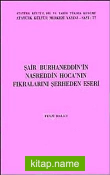 Şair Burhaneddin’in Nasreddin Hoca’nın Fıkralarını Şerheden Eseri