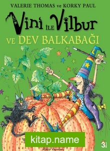 Sakar Cadı Vini’nin Dev Balkabağı