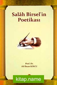 Salah Birsel’in Poetikası