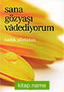 Sana Gözyaşı Vadediyorum