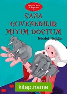 Sana Güvenebilirmiyim Dostum