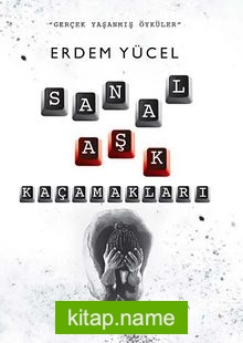 Sanal Aşk Kaçamakları