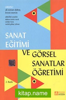 Sanat Eğitimi ve Görsel Sanatlar Öğretimi