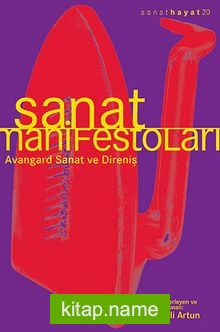 Sanat Manifestoları Avangard Sanat Ve Direniş