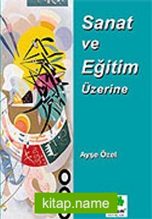 Sanat ve Eğitim Üzerine/Kültür Dizisi