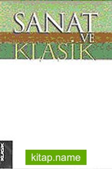 Sanat ve Klasik