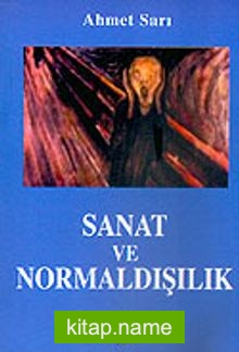 Sanat ve Normaldışılık