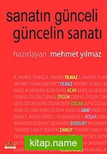 Sanatın Günceli Güncelin Sanatı