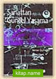 Sanattan Güncel Yaşama