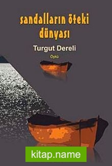 Sandalların Öteki Dünyası