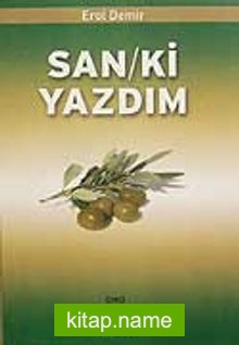 San/ki Yazdım