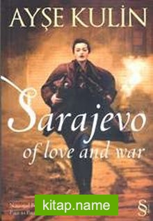 Sarajeva of Love and War