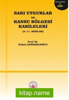 Sarı Uygurlar ve Kansu Bölgesi Kabileleri