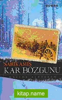 Sarıkamış Kar Bozgunu