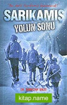 Sarıkamış Yolun Sonu