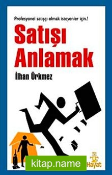 Satışı Anlamak