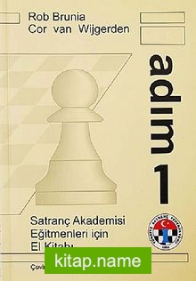 Satranç Akademisi Eğitmenler İçin El Kitabı Adım 1