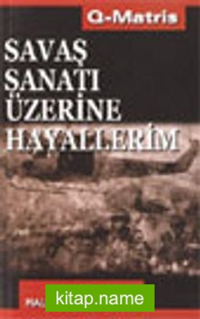 Savaş Sanatı Üzerine Hayallerim