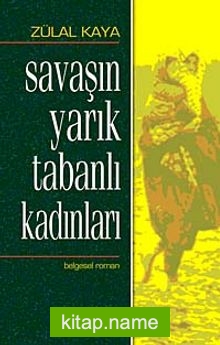 Savaşın Yarık Tabanlı Kadınları