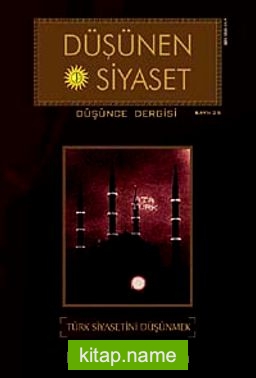 Sayı:25 Düşünen Siyaset Düşünce Dergisi