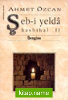 Şebi Yelda (Hasbihal 2)