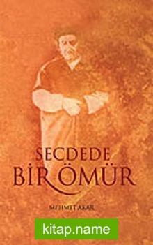 Secdede Bir Ömür