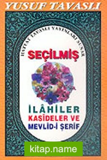 Seçilmiş İlahiler Kasideler ve Mevlid-i Şerif (Kod: D24)