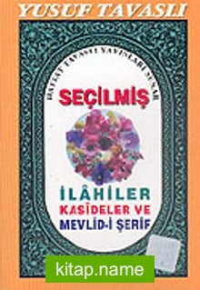 Seçilmiş İlahiler Kasideler ve Mevlidi-i Şerif (Cep Kod: C18)