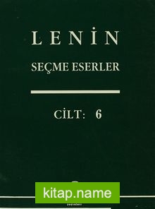 Seçme Eserler (6. Cilt) / Lenin