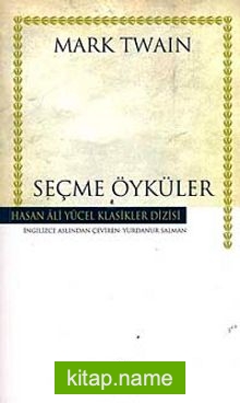 Seçme Öyküler/Mark Twain (ciltsiz)