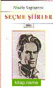 Seçme Şiirler/ Nikholay  Vaptsarov