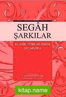 Segah Şarkılar