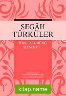 Segah Türküler