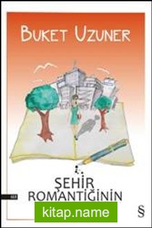 Şehir Romantiği’nin Günlüğü