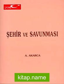 Şehir ve Savunması