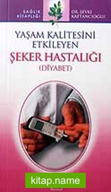 Şeker Hastalığı (Diyabet)