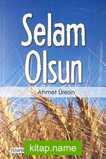 Selâm Olsun