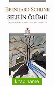 Selb’in Ölümü  Selb’in Serüvenleri 3