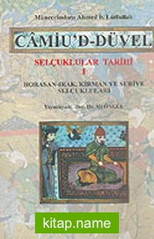 Selçuklular Tarihi 1  Horosan-Irak, Kirman ve Suriye Selçukluları