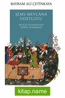 Şems-Mevlana Dostluğu