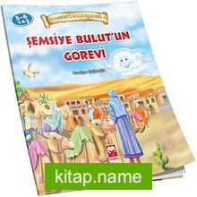 Şemsiye Bulut’un Görevi / Peygamberimiz’in Çocukluk Yılları Serisi – 6